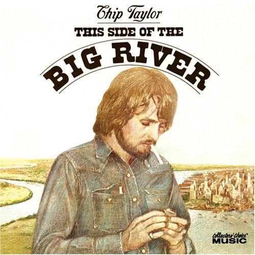 Chip Taylor   This Side Of The Big River(1975)[FLAC] preview 0