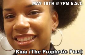kina,prophetic poet,talein,pastor trevor berry,power of faith christian center,blogtalkradio.com,faith,help,poetry